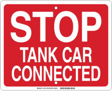 Stop Tank Car Connected Sign, 12" H x 15" W x 0.090" D, Aluminum White on Red