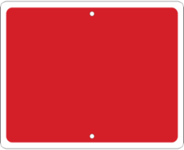 Reflective Red Blank Sign 12 in H x 15 in W, Post Mounting, Rigid Material