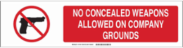 No Concealed Weapons Allowed On Company Grounds Sign, Polystyrene
