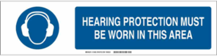 Hearing Protection Must Be Worn In This Area Sign, 6" H x 23.875" W x 0.035" D, Aluminum