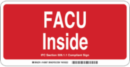 FACU Inside IFC Section 50911 Compliant Sign, 5 " H x 10 " W x 0.06 " D, White on Red