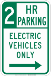 2 Hour Parking Electric Vehicles Only Sign, 18 Inch H x 12 Inch W, Aluminum