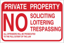Private Property No Soliciting Loitering Trespassing Sign, 12" H x 18" W x 0.090" D
