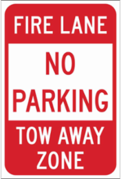 No Parking Fire Lane/Tow Away Zone Sign, 18" H x 12" W x 0.090" D, Red on White