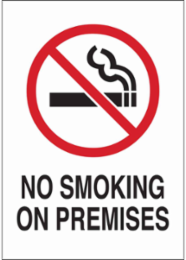 No Smoking On Premises Sign, 10" H x 7" W x .035" D, Polyester