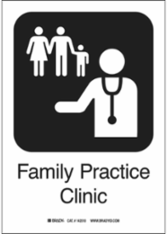Family Practice Clinic Sign, 10" H x 7" W x 0.06" D, Polystyrene