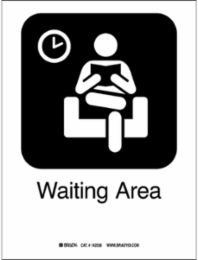 Waiting Area Sign, 10" H x 7" W x 0.06" D, Polystyrene