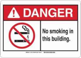 DANGER No Smoking In This Building. Sign, 10" H x 14" W x 0.006" D, Polyester