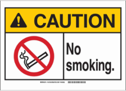CAUTION No Smoking Sign 10 Inch H x 14 Inch W Aluminum