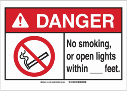 DANGER No Smoking, Or Open Lights Within___'. Sign, 7" H x 10" W x 0.006" D, Polyester