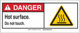 DANGER Hot Surface. Do Not Touch. Sign, 7" H x 17" W x 0.1" D, Fiberglass