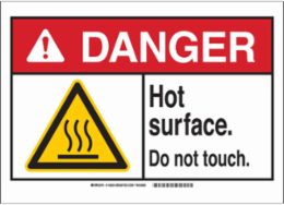 DANGER Hot Surface. Do Not Touch. Sign, 10" H x 14" W x 0.006" D, Polyester