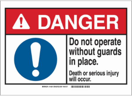 DANGER Do Not Operate Without Guards In Place Sign, 3.5" H x 5" W x 0.006" D, Polyester