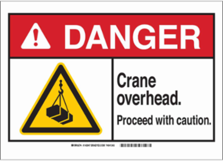 DANGER Crane Overhead. Proceed With Caution. Sign, 7" H x 10" W x 0.06" D, Polystyrene