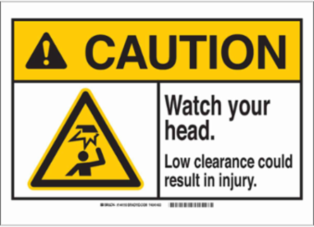 CAUTION Watch Your Head. Low Clearance Could Result In Injury. Sign, 10" H x 14" W x 0.06" D, Polystyrene