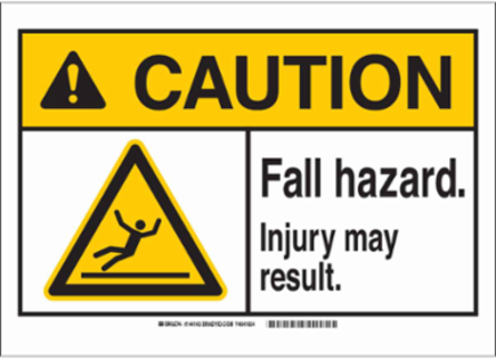CAUTION Fall Hazard Sign, 10 Inch H x 14 Inch W, Polyester, Abrasion-Resistant