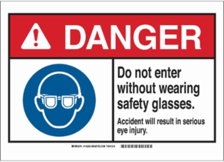 DANGER Do Not Enter Without Wearing Safety Glasses. Sign, 10" H x 14" W x 0.035" D, Aluminum