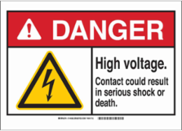 DANGER High Voltage. Contact Could Result In Serious Shock Or Death. Sign, 10" H x 14" W x 0.006" D, Polyester