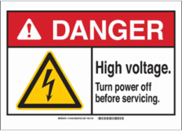 DANGER High Voltage. Turn Power Off Before Servicing. Sign, 3.5" H x 5" W x 0.006" D, Polyester, Black/Red on White