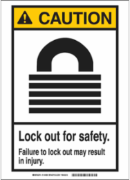 CAUTION Lock Out Safety Sign, 7 Inch x 10 Inch, Fiberglass, Chemical Resistant