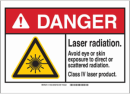 DANGER Laser Radiation. Avoid Eye Or Skin Exposure To Direct Or Scattered Radiation. Sign, 7" H x 10" W x 0.06" D, Polystyrene
