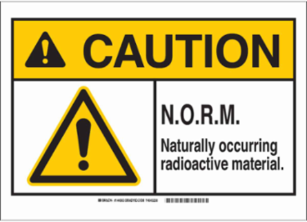 Caution Sign - N.O.R.M. Naturally Occurring Radioactive Material, 10 Inch x 14 Inch