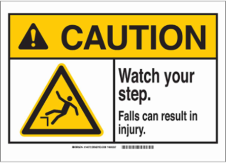CAUTION Watch Your Step. Falls Can Result In Injury. Sign, 10" H x 14" W x 0.035" D, Aluminum