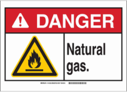 DANGER Natural Gas. Sign, 10" H x 14" W x 0.06" D, Polystyrene