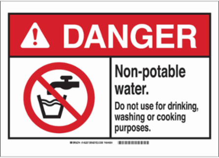 DANGER Non-Potable Water. Do Not Use For Drinking, Washing Or Cooking Purposes. Sign, 10" H x 14" W x 0.06" D, Polystyrene