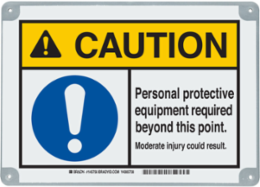ToughWash CAUTION Personal Protective Equipment Required Beyond This Point. Sign, 7" H x 10" W x 0.098" D, Polypropylene