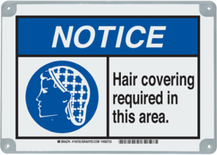 ToughWash NOTICE Hair Covering Required In This Area. Sign, 7" H x 10" W x 0.098" D, Polypropylene