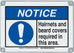 ToughWash NOTICE Hairnets And Beard Covers Required In This Area. Sign, 10" H x 14" W x 0.098" D, Polypropylene