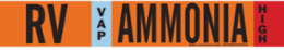 RV VAP AMMONIA HIGH Pipe Marker, 2.25" H x 14" W, Fits Pipes 2.5" Dia. Thru 7.875" Dia.