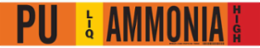 PU LIQ AMMONIA HIGH Pipe Marker, 4" H x 24" W, Fits Pipes 8" Dia. or Larger