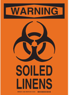 WARNING Soiled Linens Sign, 14" H x 10" W x 0.06" D, Polystyrene