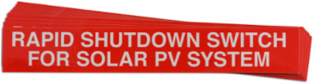 Pre-Printed SOLAR SHUTDOWN SWITCH Warning Labels, 1"x6.5" Acrylic, 25Pk