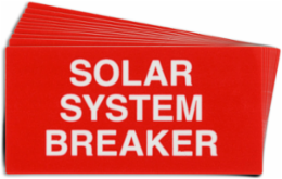 Pre-Printed SOLAR BREAKER Warning Labels, 2"x3.75" Vinyl, 25Pk
