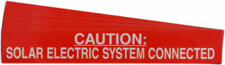 Pre-Printed SOLAR SYSTEM CONNECTED Warning Labels, 1"x6.5" Acrylic, 25Pk