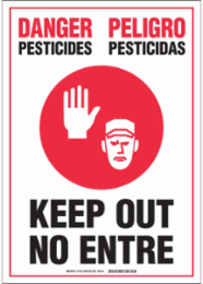 DANGER Pesticides Pesticidas Keep Out No Entre Sign, 20" H x 14" W x 0.004" D, Vinyl