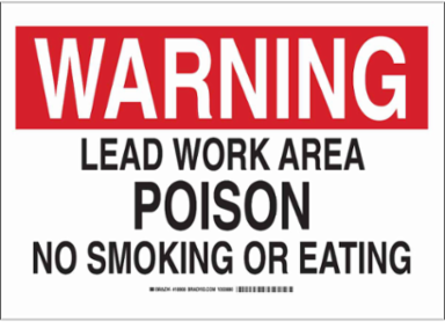 WARNING Lead Work Area Poison No Smoking Or Eating Sign, 10" H x 14" W x 0.006" D, Polyester, Black/Red on White