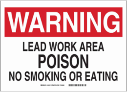 WARNING Lead Work Area Poison No Smoking Or Eating Sign, 10" H x 14" W x 0.035" D, Aluminum, Black/Red on White