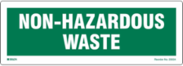 NON-HAZARDOUS WASTE White on Green, 3.5" H x 10" W, Paper, Pack of 100 Labels