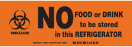 No Food Or Drink Should Be Stored In This Refrigerator Sign, Black on Orange, 3.5 " H x 10 " W, Polyester