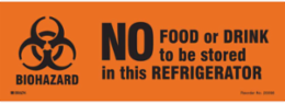 No Food Or Drink Should Be Stored In This Refrigerator Sign, 3.5 " H x 10 " W, Black on Orange