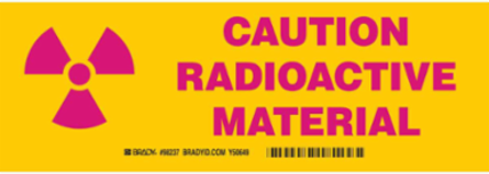 CAUTION Radioactive Material Sign, 3.5 " H x 10 " W x 0.006 " D, Magenta on Yellow
