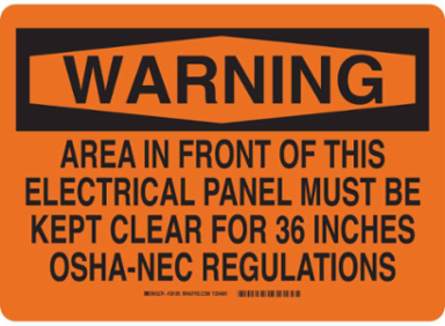 WARNING Area In Front Of This Electrical Panel Must Be Kept Clear For 36" OSHA-NEC Regulations Sign, 10" H x 14" W x 0.004" D, Vinyl
