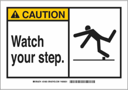 CAUTION Watch Your Step Sign, 7" H x 10" W x 0.06" D, Polystyrene