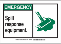 EMERGENCY Spill Response Equipment. Sign, 7" H x 10" W x 0.06" D, Polystyrene