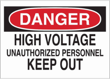 DANGER High Voltage Unauthorized Personnel Keep Out Sign, 7" H x 10" W x 0.06" D, Polystyrene