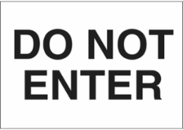 Do Not Enter Sign, 10" H x 14" W x 0.06" D, Polystyrene